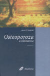 Osteoporoza a zamania